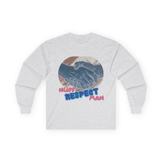 Respect Long Sleeve Tee