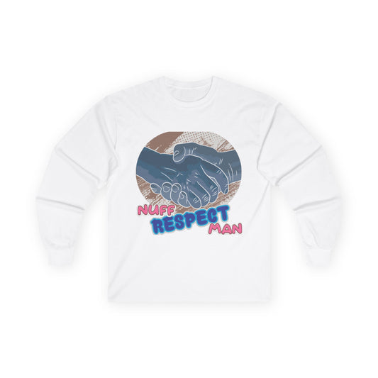 Respect Long Sleeve Tee