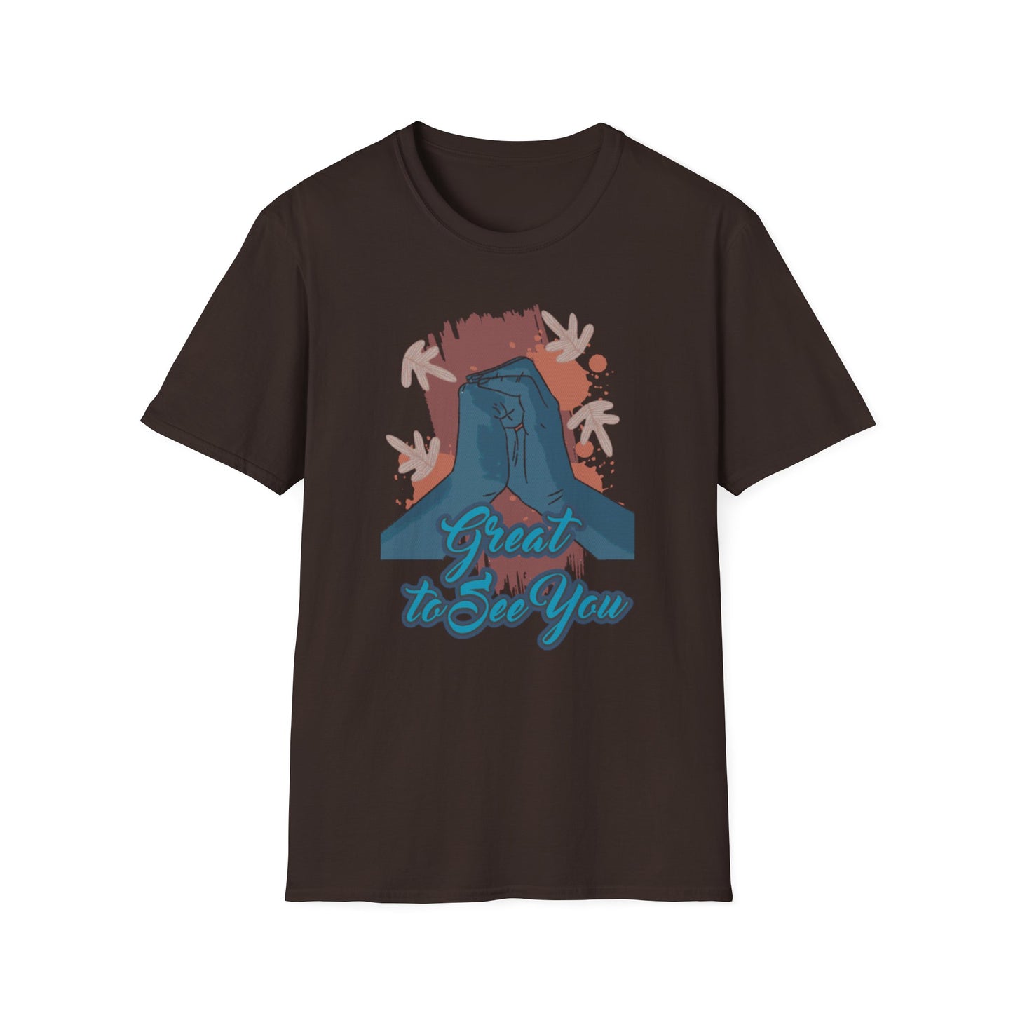 Great to See You T-Shirt