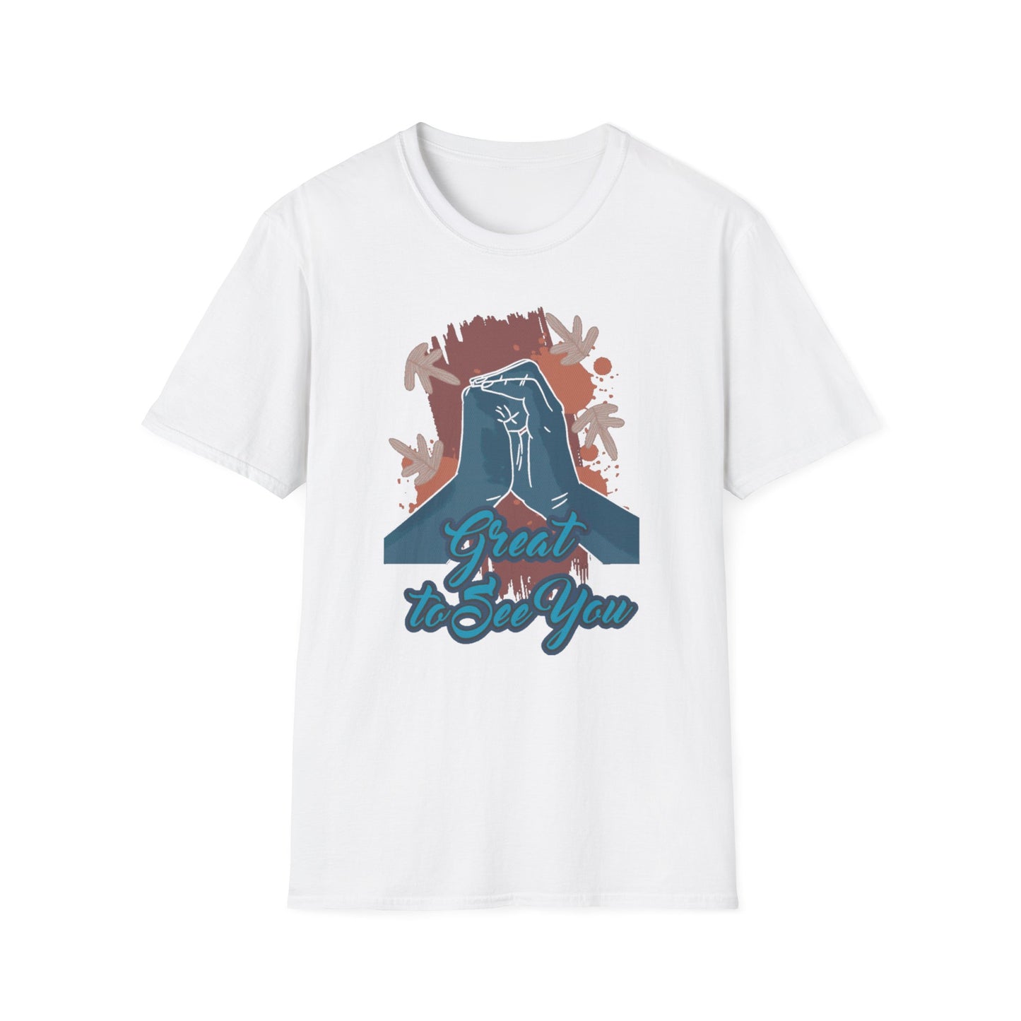Great to See You T-Shirt